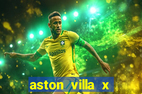 aston villa x chelsea palpites