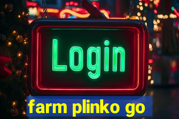 farm plinko go