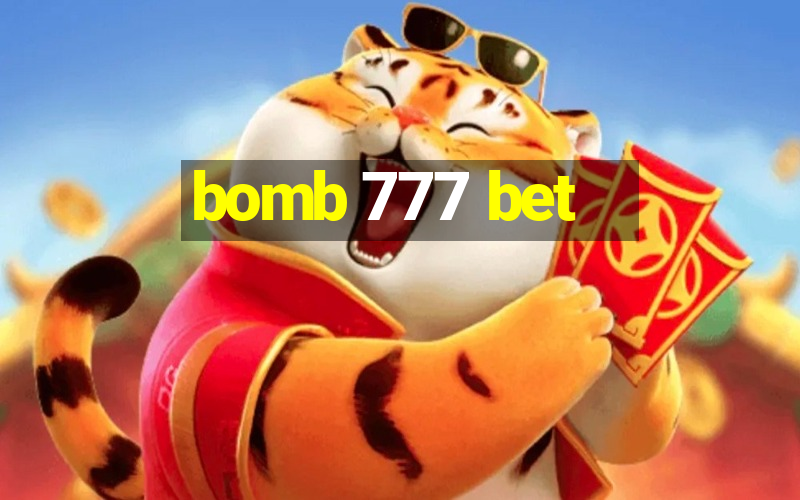 bomb 777 bet