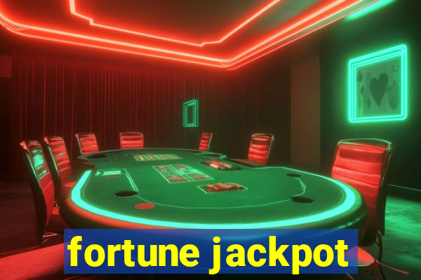 fortune jackpot