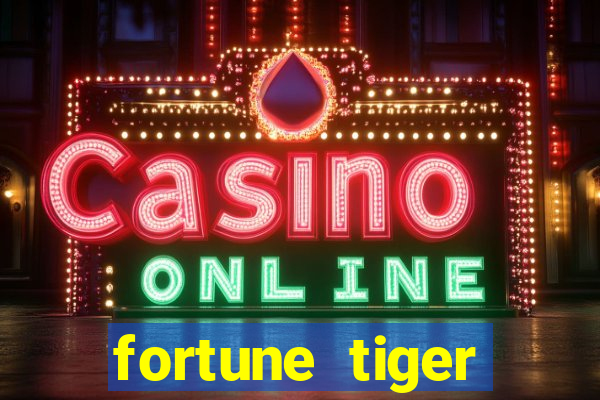 fortune tiger global bet