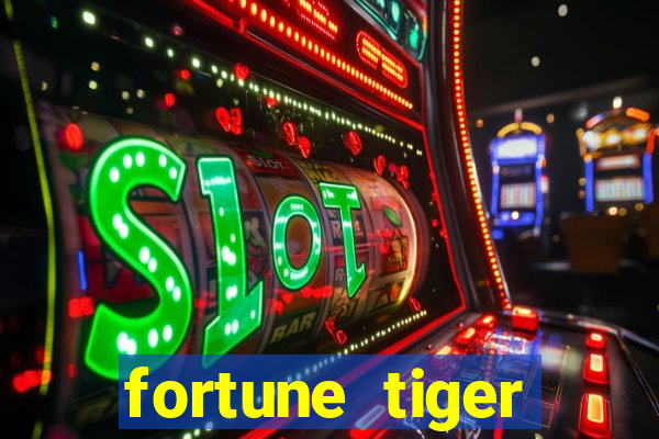 fortune tiger global bet