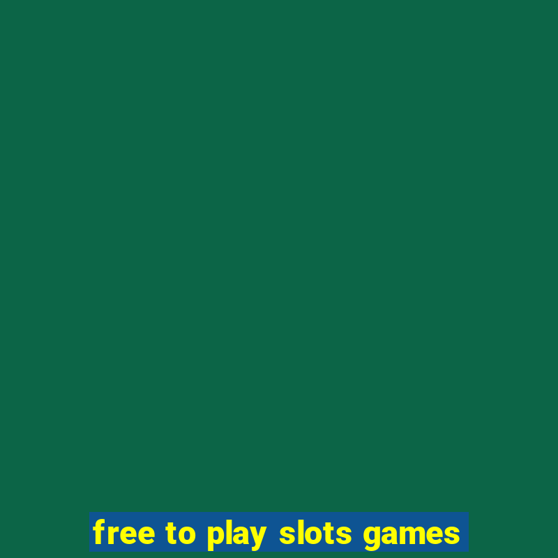 free to play slots games