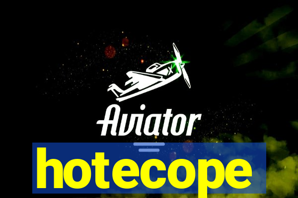 hotecope