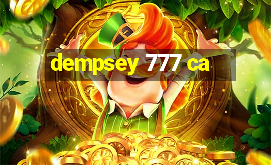 dempsey 777 ca