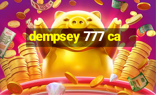 dempsey 777 ca