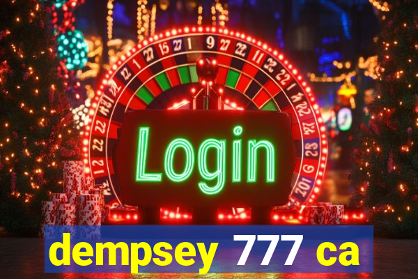 dempsey 777 ca