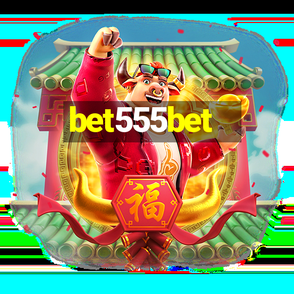 bet555bet