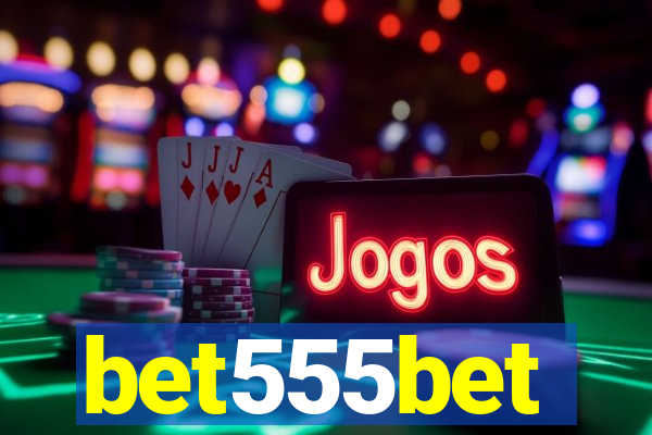 bet555bet