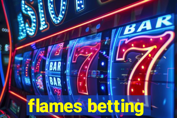 flames betting