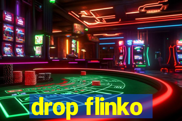 drop flinko