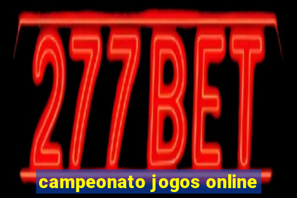 campeonato jogos online