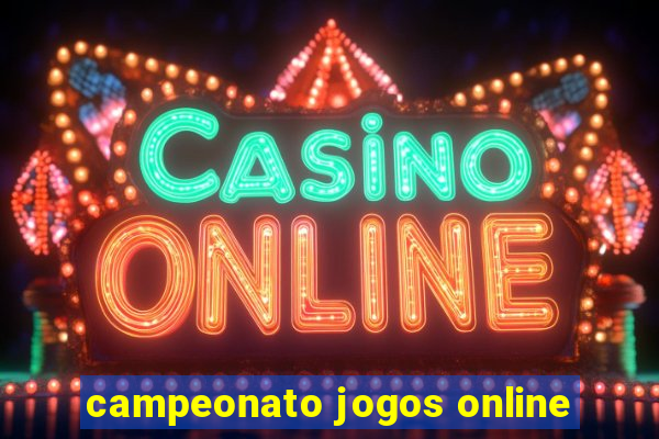 campeonato jogos online