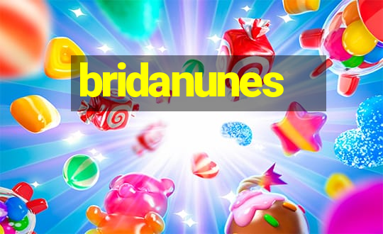 bridanunes