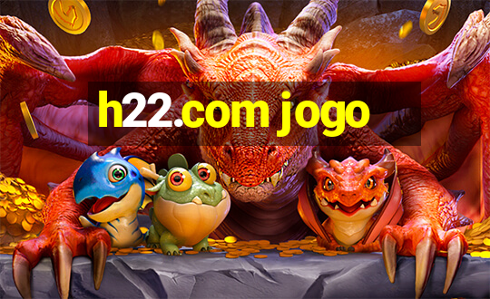 h22.com jogo