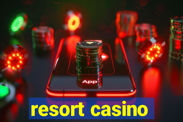 resort casino