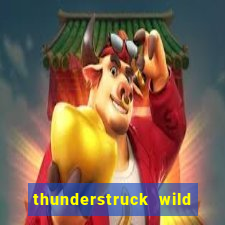 thunderstruck wild lighting slot