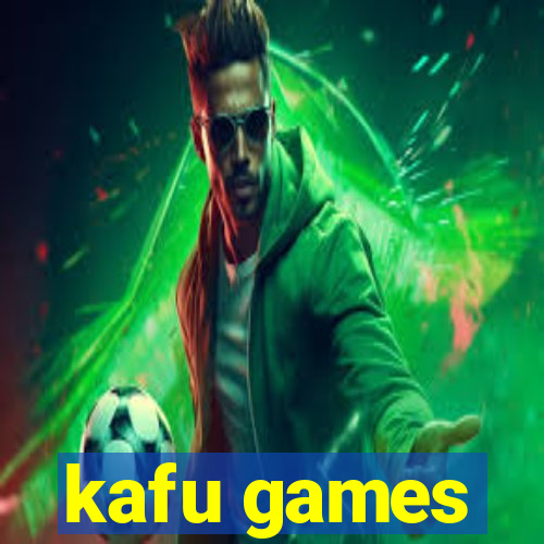 kafu games