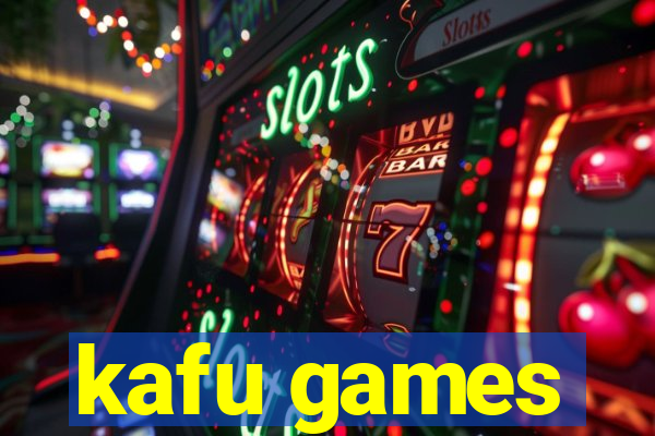 kafu games