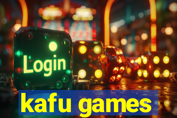 kafu games