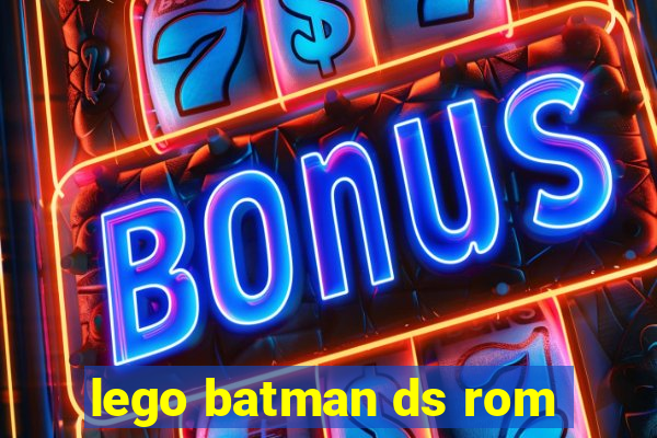 lego batman ds rom