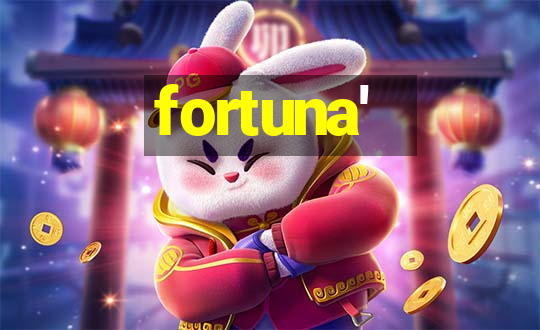 fortuna'