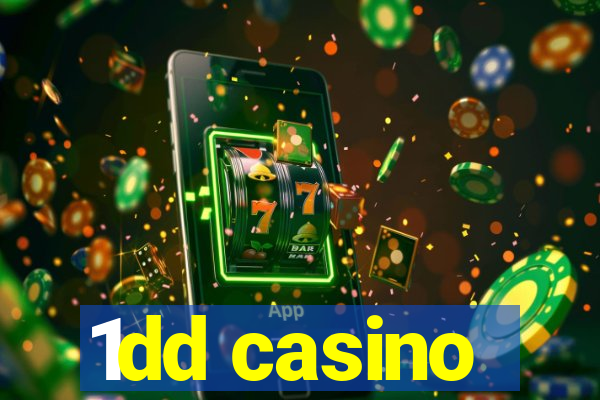 1dd casino