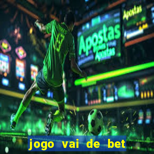 jogo vai de bet gusttavo lima