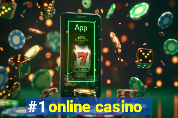 #1 online casino