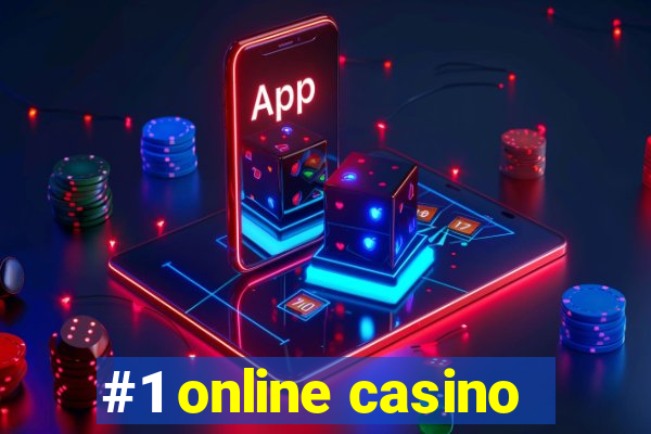 #1 online casino