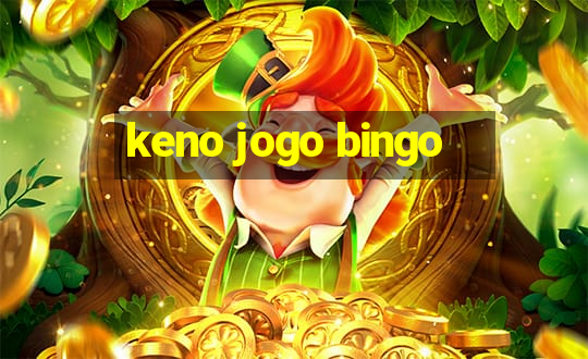 keno jogo bingo