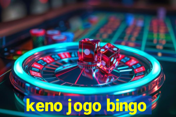 keno jogo bingo