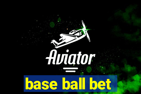 base ball bet