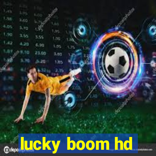 lucky boom hd