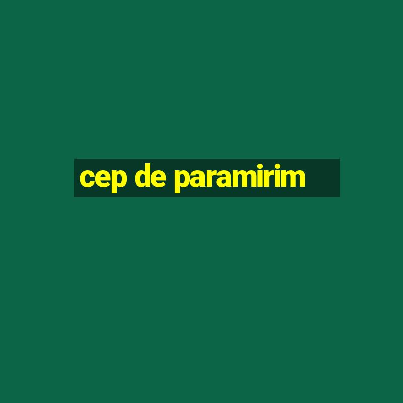 cep de paramirim