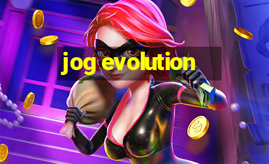 jog evolution