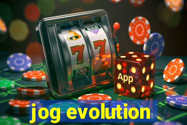 jog evolution