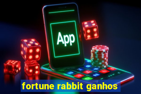 fortune rabbit ganhos