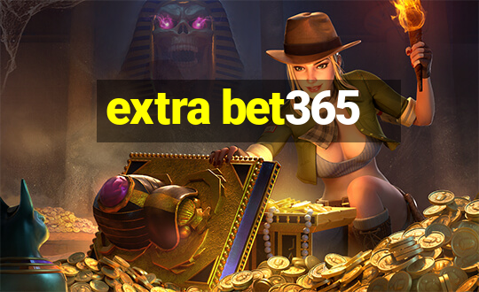 extra bet365