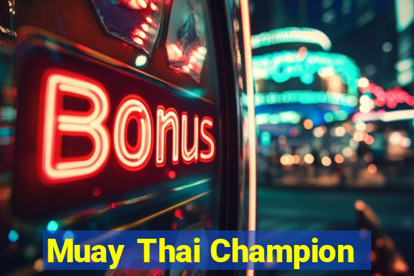 Muay Thai Champion