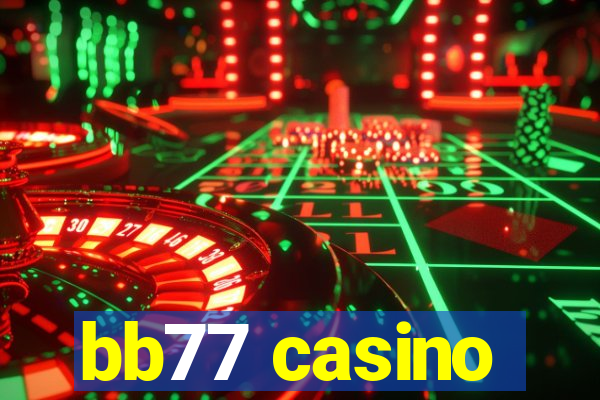 bb77 casino