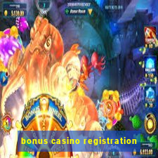 bonus casino registration