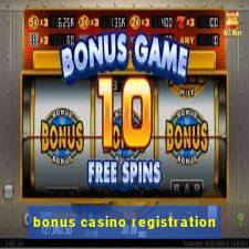 bonus casino registration