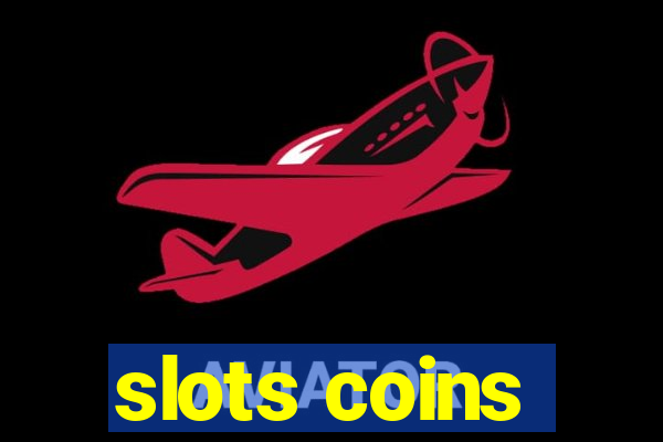 slots coins