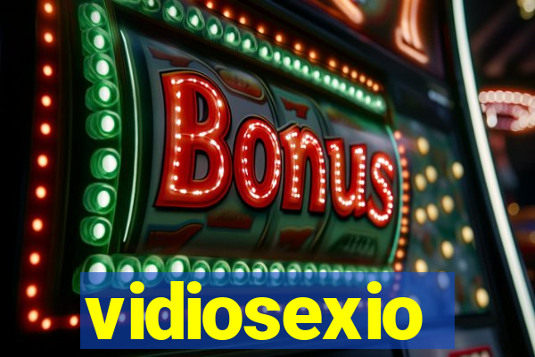 vidiosexio