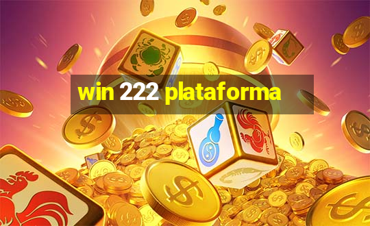 win 222 plataforma