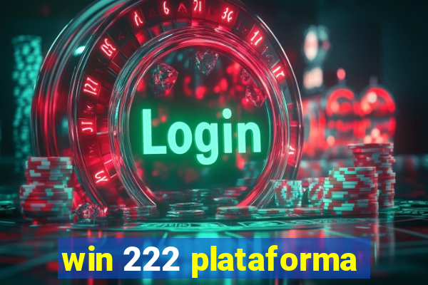 win 222 plataforma