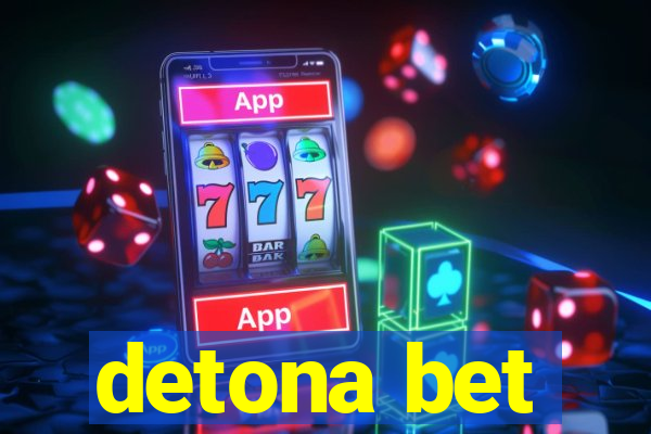 detona bet