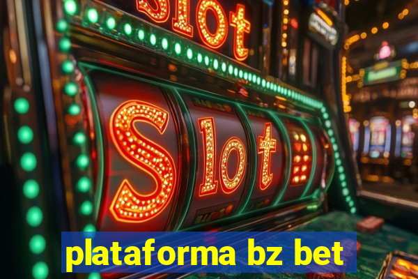 plataforma bz bet