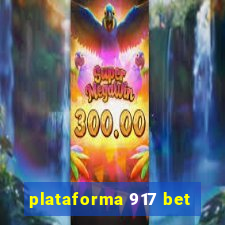 plataforma 917 bet